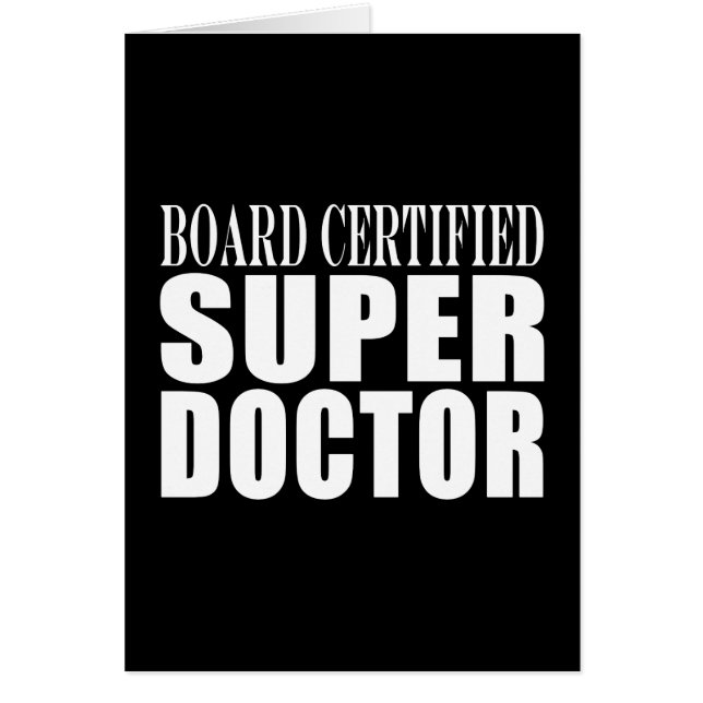 Doctors Parties : Board Certified Super Doctor (Front)