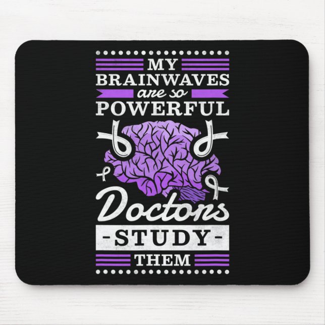 Doctors Study My Powerful Brainwaves Mouse Mat (Front)
