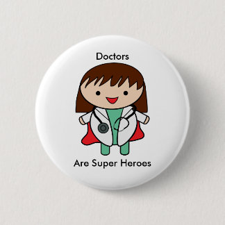 Doctors Super Hero Woman Female Personalise 6 Cm Round Badge