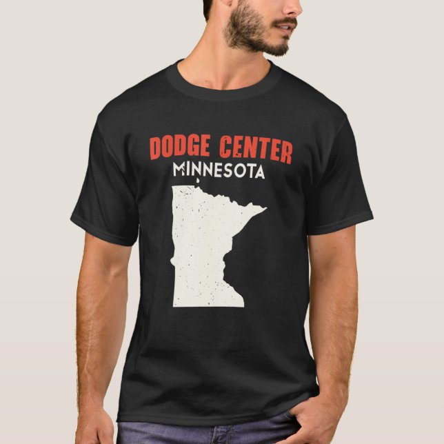 Dodge Centre Minnesota USA State America Travel Mi T-Shirt (Front)