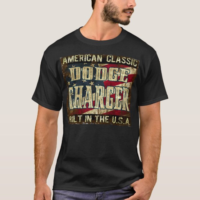 Dodge Charger - Classic Car Built in the USA T-Shirt (Front)