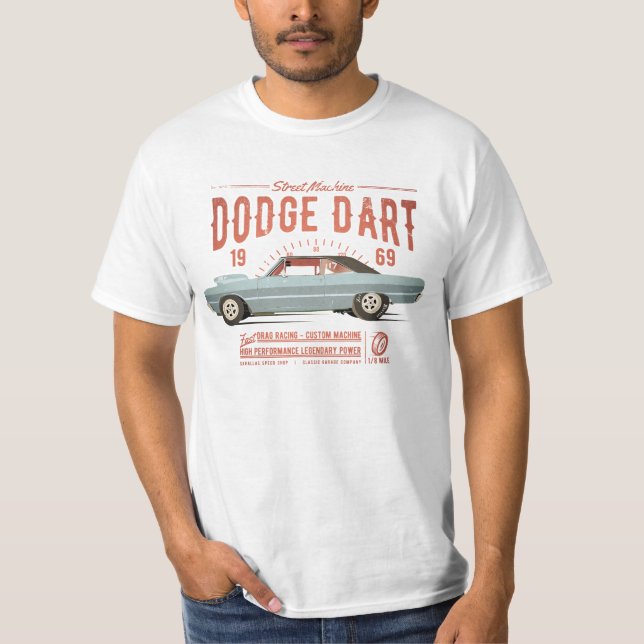 Dodge Dart Dragster Street Machine 1969 T-Shirt (Front)