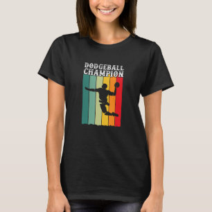 Dodgeball Champion Dodge Ball Champ Player Retro T-Shirt