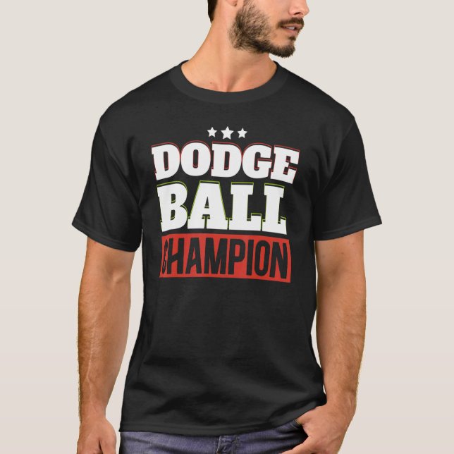 Dodgeball Champion Dodgeballer Sport   Dodgeball P T-Shirt (Front)