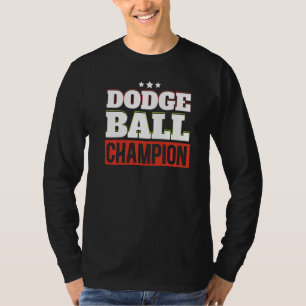 Dodgeball Champion Dodgeballer Sport Dodgeball Pl T-Shirt
