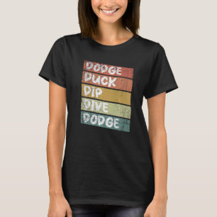 Dodgeball Ethusiast saying T-Shirt