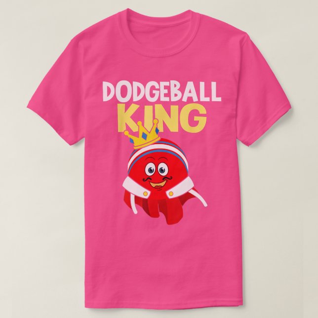 Dodgeball King  Dodgeball Player Ball Game Dodgeba T-Shirt (Design Front)
