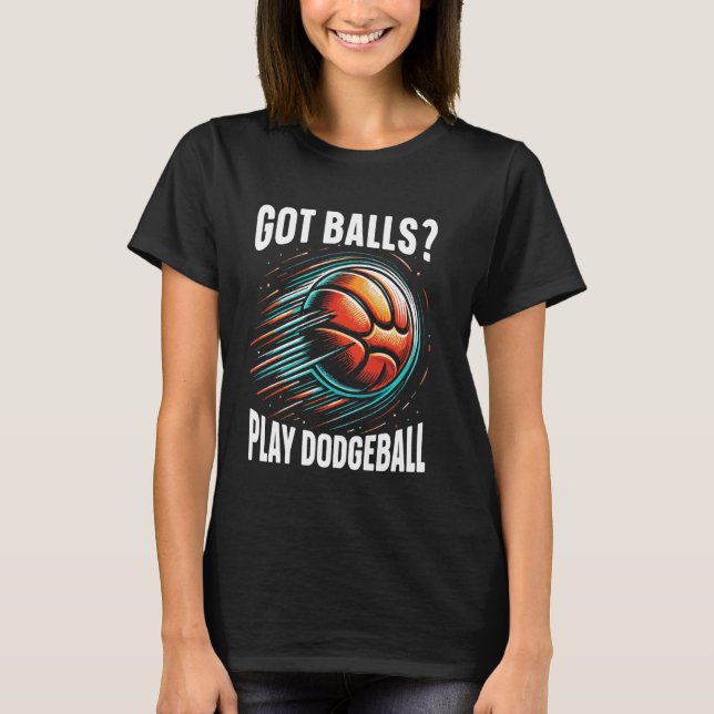 Dodgeball Player Dodge Ball Team Sport Dodgeball G T-Shirt (Front)