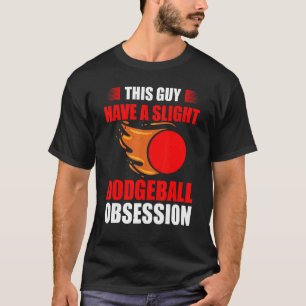 Dodgeball Player Dodgeball Coach Dodgeball Champio T-Shirt