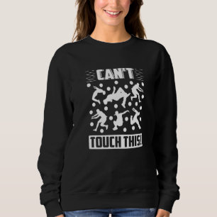 Dodgeball Player Duck Dip Dive Dodgeball Legend Do Sweatshirt