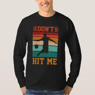 Dodgeball Player Duck Dip Dive Dodgeball Legend Do T-Shirt