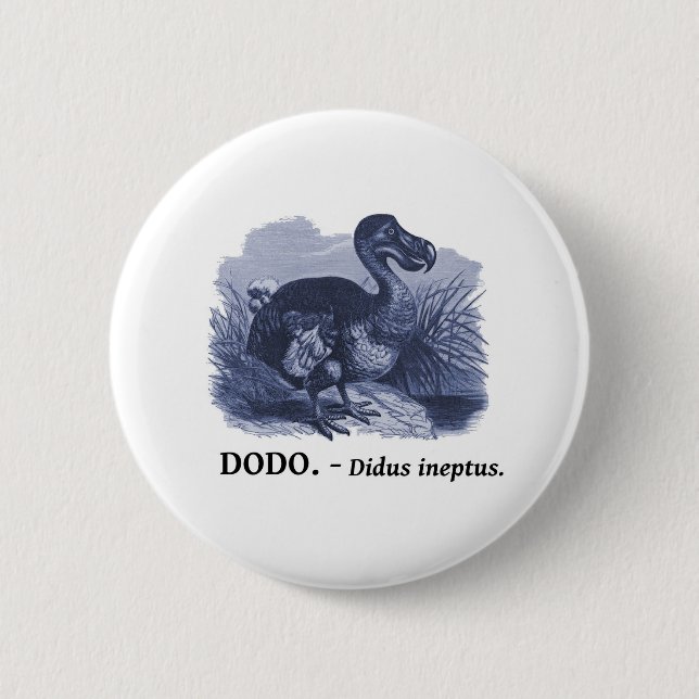Dodo Bird (Didus ineptus) 6 Cm Round Badge (Front)