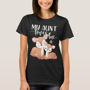 Doe and Fawn My Aunt Loves Me T-Shirt