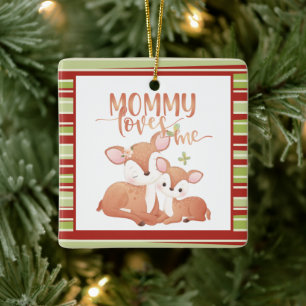 Doe Deer and Fawn Mummy Loves Me Ceramic Ornament