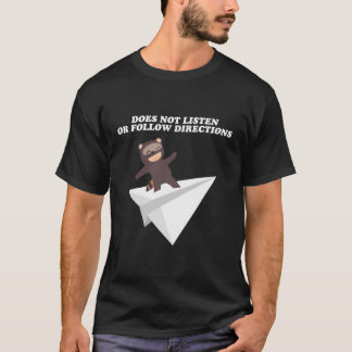Does Not Listen Or Follow Directions Racoon Paper T-Shirt