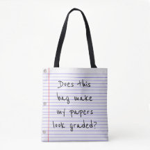 Does this bag make my papers look graded? tote