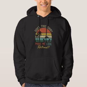 Does This Make Me Look Retired Retro Retirement  9 Hoodie