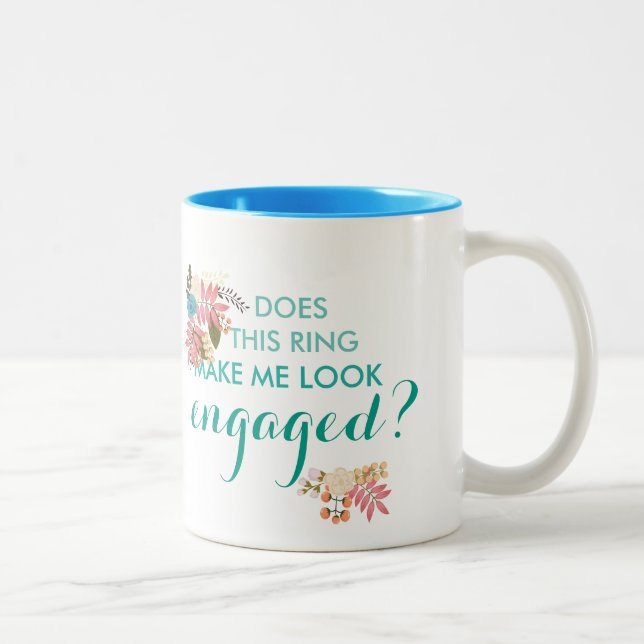 Does this ring make me look engaged mug. Two-Tone coffee mug (Right)