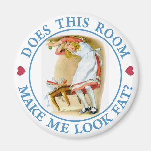 DOES THIS ROOM MAKE ME LOOK FAT? MAGNET