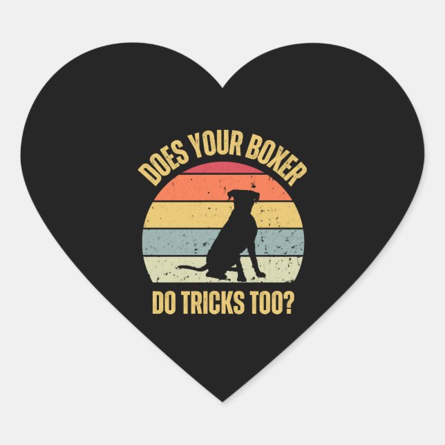 Does Your Boxer Do Tricks Too Heart Sticker (Front)