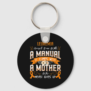 Doesn't Come With A Manual It Comes With A Mother  Key Ring