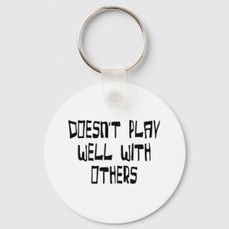 Doesn't play well with others key ring