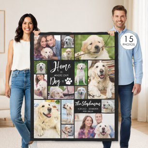 Dog 15 Photos HOME IS WHERE OUR DOG IS Custom Fleece Blanket