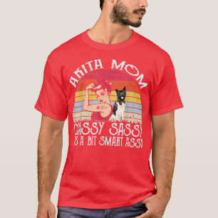 Dog Akita Mum Classy Sassy And A Bit Smart Assy T-Shirt