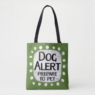 Dog Alert Tote Bag