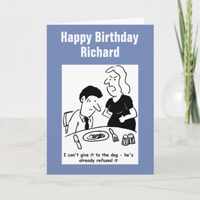 Dog already refused wife's cooking. card (Front)