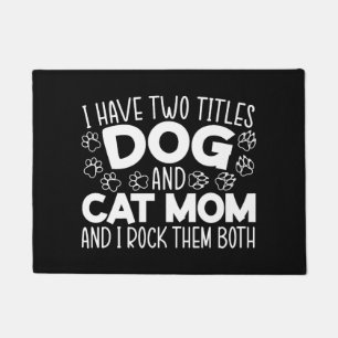 Dog And Cat Mum Mothers Day Best Mum Ever Animal Doormat