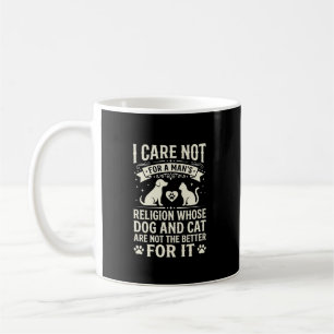 Dog and Cat Religion Quote Coffee Mug