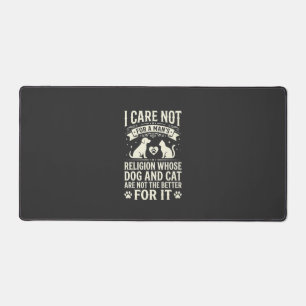 Dog and Cat Religion Quote Desk Mat