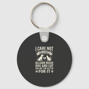 Dog and Cat Religion Quote Key Ring
