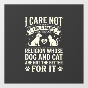 Dog and Cat Religion Quote Window Cling