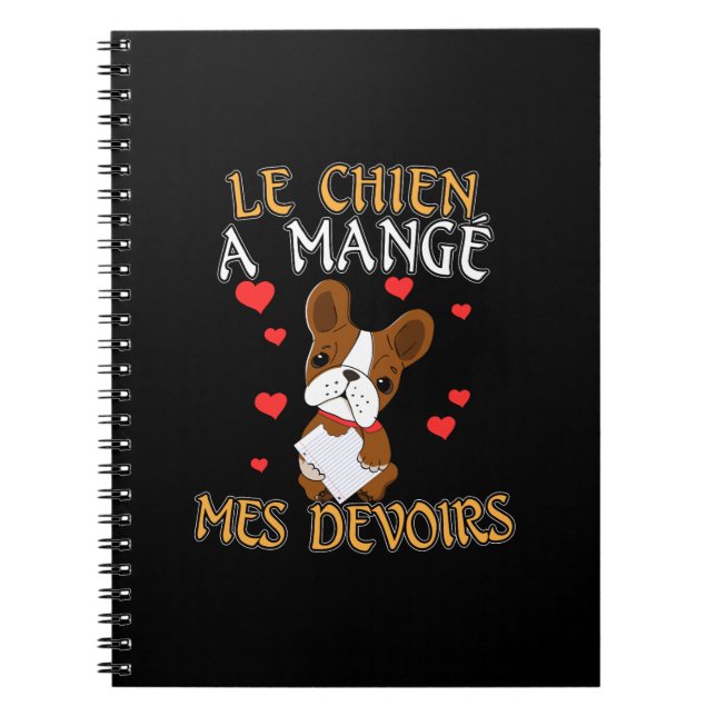 Dog Ate My Homework - Learning French Quote Notebook (Front)