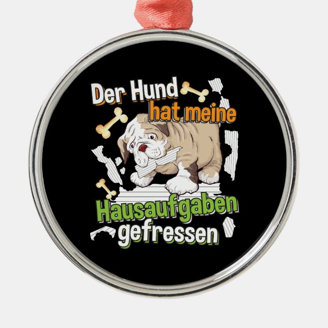 Dog Ate My Homework - Learning German Quote Metal Tree Decoration (Front)