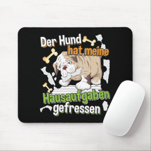 Dog Ate My Homework - Learning German Quote Mouse Mat