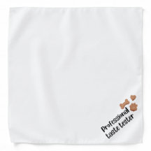 Dog Bandanna "Professional Taste Tester"