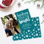 DOG BARKING SPIRIT BRIGHT PAWS TEAL CHRISTMAS  HOLIDAY CARD<br><div class="desc">Calling All Dog Lovers! 🐶🎄 Funny and Simple Christmas Photo Card with the Quote 'Barking Spirit Bright' in a Mixed Modern Typography Style Over a MODERN TEAL Background. Use the template to Add your dog or pet photo or family portrait with your Furry Friend a short custom message and your...</div>