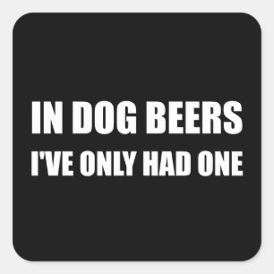 Dog Beers Square Sticker