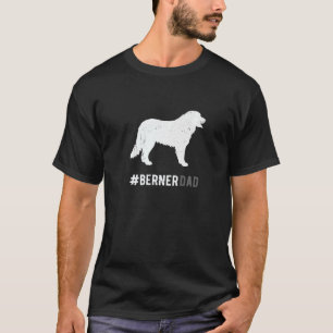 Dog Berner Dad For Men  Bernese Mountain Dog T-Shirt