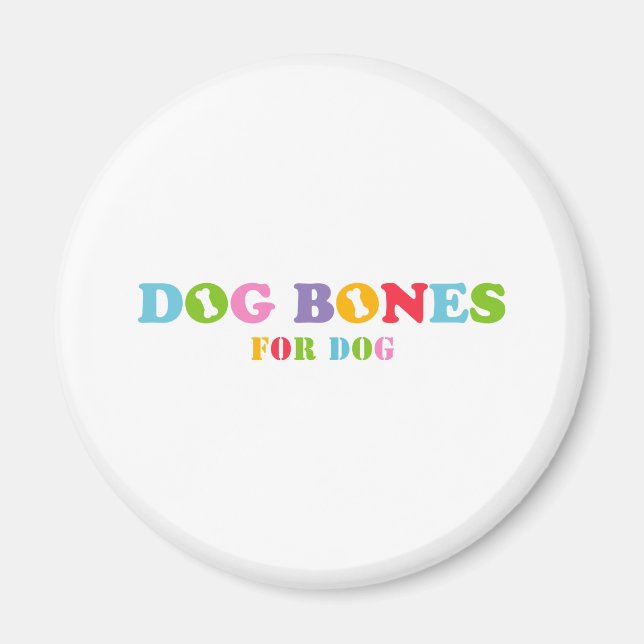 Dog Bones for Dog Magnet (Front)