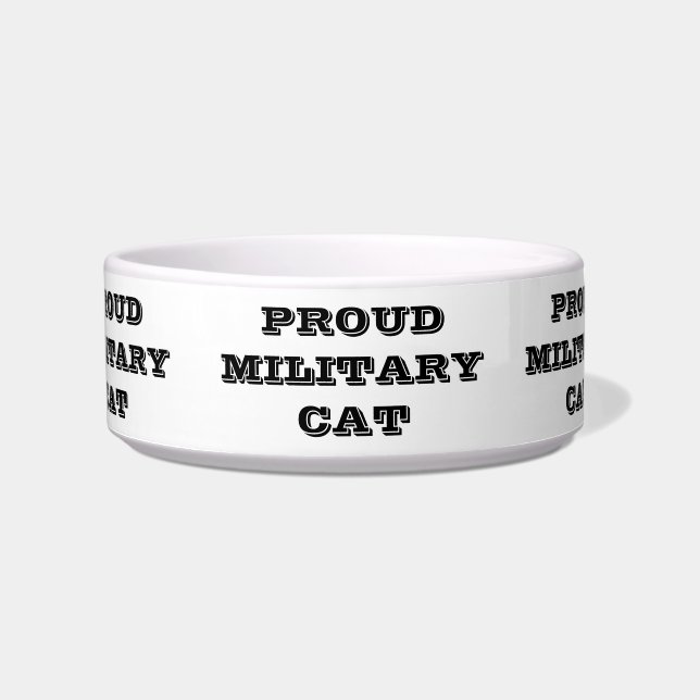 Dog Bowl Proud Military Cat (Front)