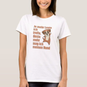 Dog Boxer Doesn't Like People, Cute Dogs T-Shirt