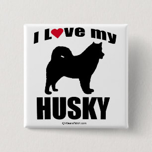 "DOG BREED" - HUSKY - "I LOVE MY HUSKY" 15 CM SQUARE BADGE