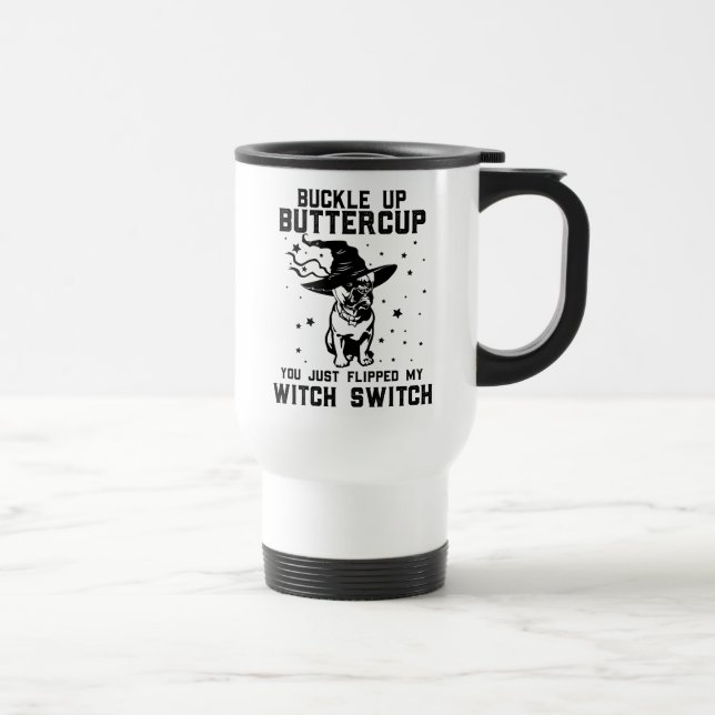 DOG BUCKLE UP BUTTERCUP, Dog Halloween Travel Mug (Right)
