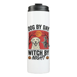Dog By Day Witch By Night Vintage Halloween Dog De Thermal Tumbler