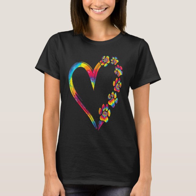 Dog Cat Dog Mom Dog Dad Tie Dye Heart Paw Print Mo T-Shirt (Front)