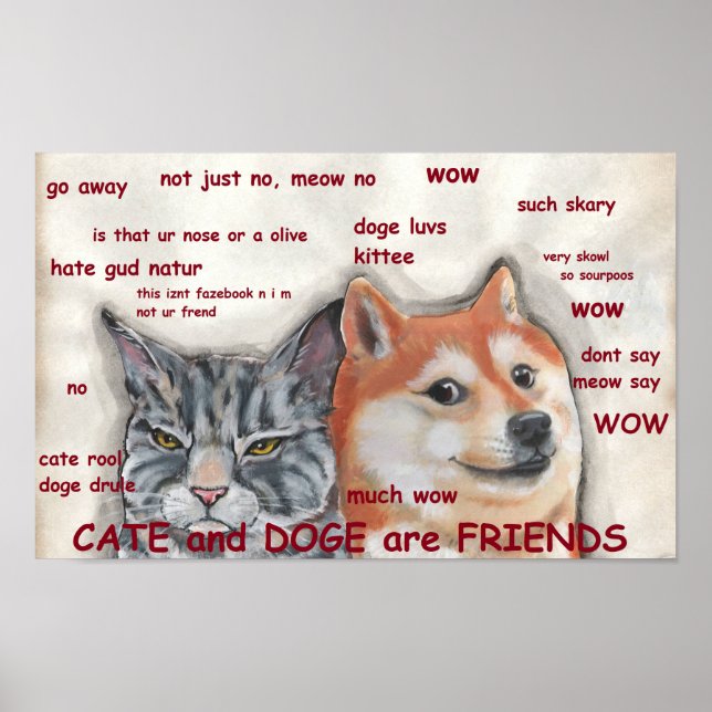 Dog Cat Shiba Inu Doge Meme Funny Humorous Friends Poster (Front)